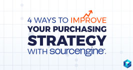 4 ways to improve your purchasing strategies for electronic components. Learn how Sourcengine can help you with all your needs. 