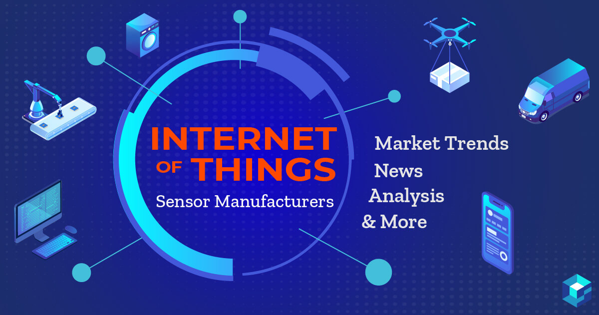 Image with Internet of Things, Market Trend News printed on it. Procure parts for your next IoT development at Sourcengine.