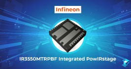Infineon IR3550MTRPBF Integrated PowIRstage chip image with wording underneath; learn more about this semiconductor component at Sourcengine.
