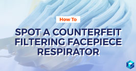 Image with spot a counterfeit filtering facepiece respirator on it. Learn more about MRO and PPE at Sourcengine. 