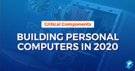 Image with Building Personal Computers in 2020 displayed on it. Learn more about component procurement in 2020 from Sourcengine's e-commerce marketplace. 